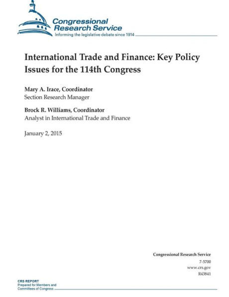 International Trade and Finance: Key Policy Issues for the 114th Congress