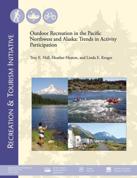 Outdoor Recreation in the Pacific Northwest and Alaska: Trends in Activity Participation