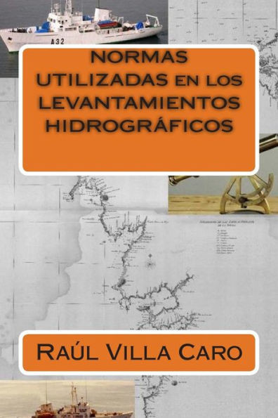 NORMAS UTILIZADAS en los LEVANTAMIENTOS HIDROGRÃFICOS
