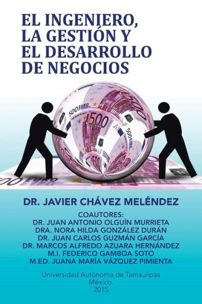 El ingeniero, la gestiÃ³n y el desarrollo de negocios