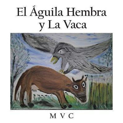 El Ãguila hembra y la vaca