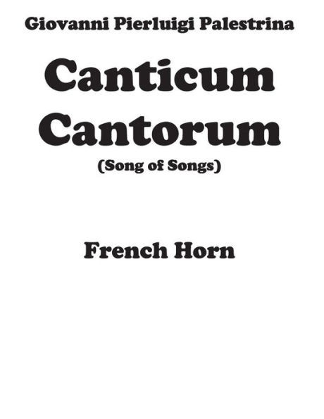 Canticum Cantorum - brass quintet - Horn