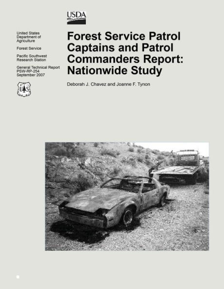 Forest Service Patrol Captains and Patrol Commanders Report: Nationwide Study