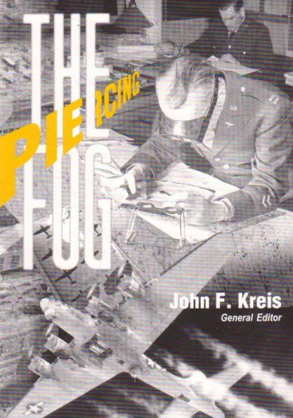 Piercing the Fog: Intelligence and Army Air Forces Operations in World War II