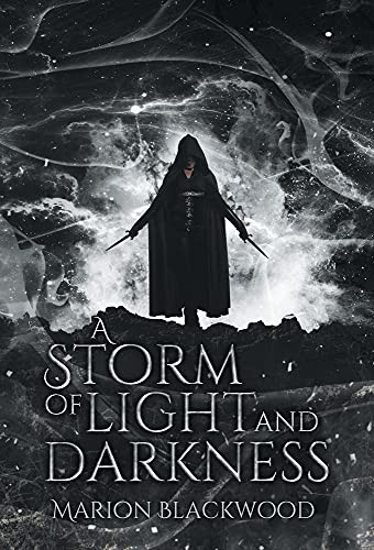 A Storm Of Light And Darkness (Oncoming Storm)