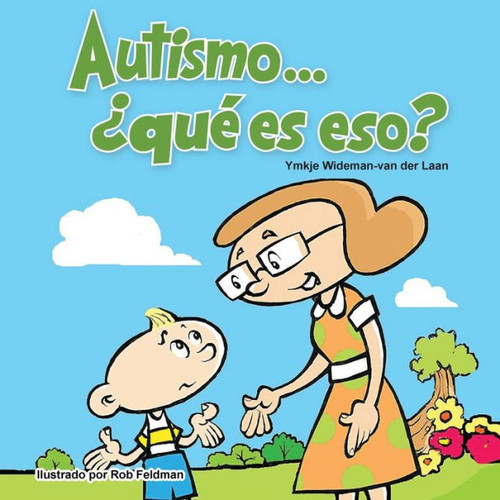 Autismo... ¿qué es eso?