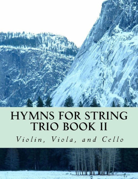 Hymns For String Trio Book II - violin, viola, and cello