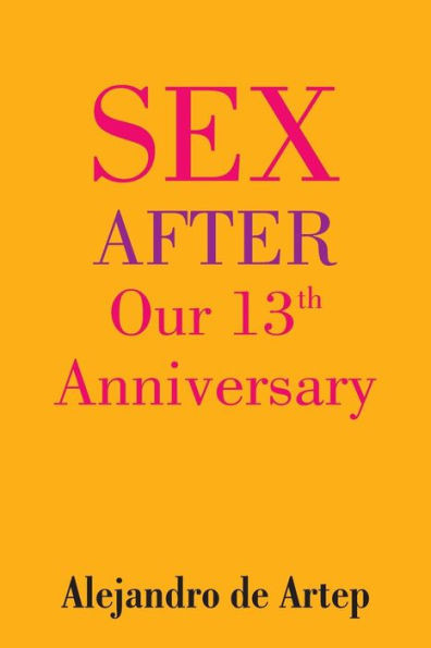 Sex After Our 13th Anniversary