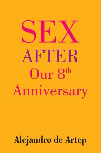 Sex After Our 8th Anniversary