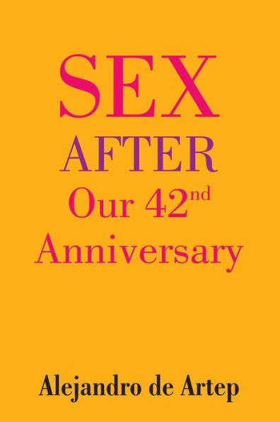 Sex After Our 42nd Anniversary