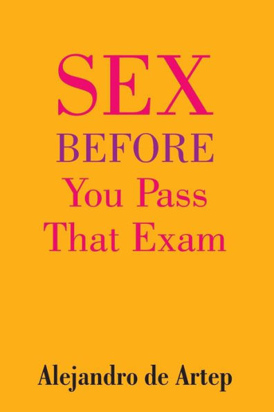 Sex Before You Pass That Exam