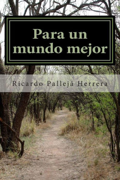 Para un mundo mejor: AteÃ­smo y Naturismo