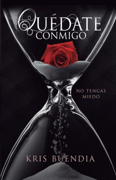 Quédate Conmigo: No tengas miedo