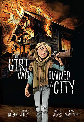 The Girl Who Owned A City: The Graphic Novel