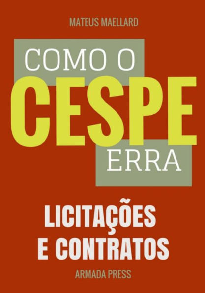 Como o Cespe erra: LicitaÃ§Ãµes e Contratos