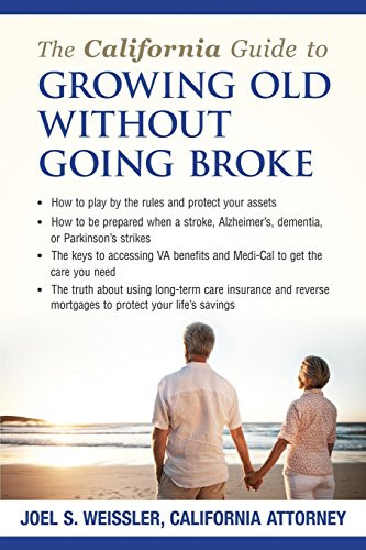 The California Guide To Growing Old Without Going Broke