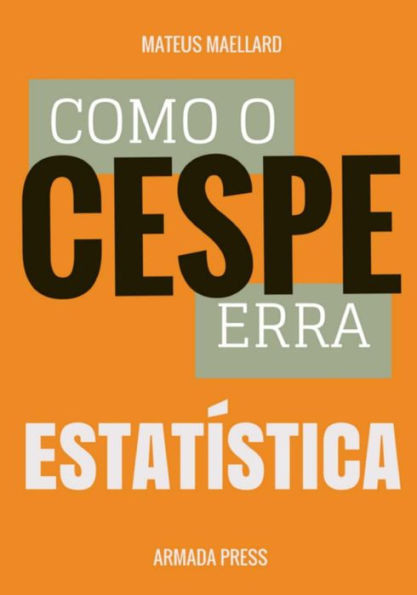 Como o Cespe erra: Estatística