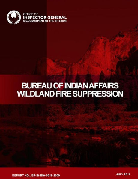 Bureau of Indian Affairs Wildland Fire Suppression
