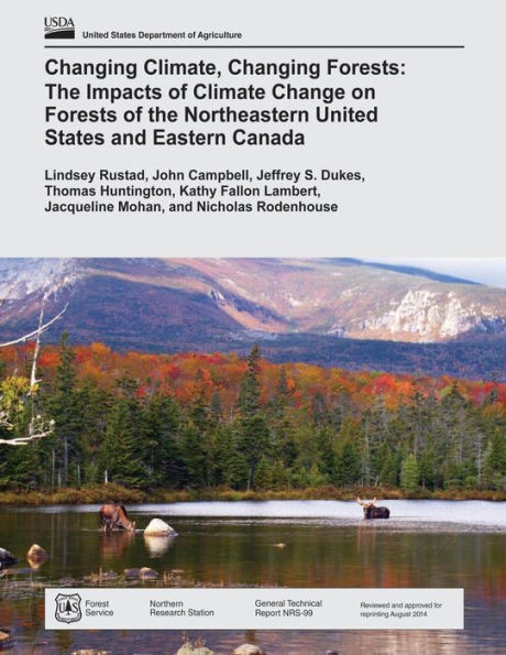 Changing Climate, Changing Forests: The Impacts of Climate Change on Forests of the Northeastern United States and Eastern Canada