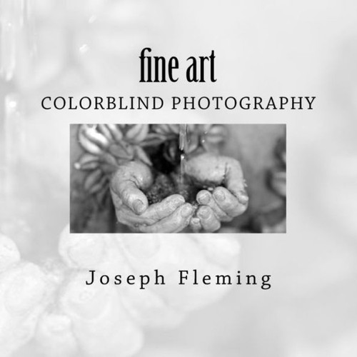 Fine Art: colorblind photography