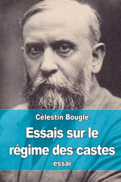 Essais sur le rÃ©gime des castes