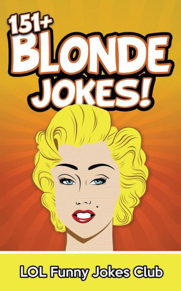 151+ Blonde Jokes: Funny Blonde Jokes