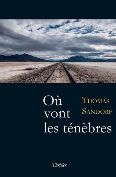 OÃ¹ vont les tÃ©nÃ¨bres