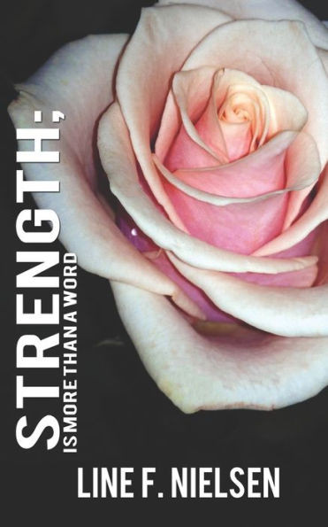 Strength: is more than just a word