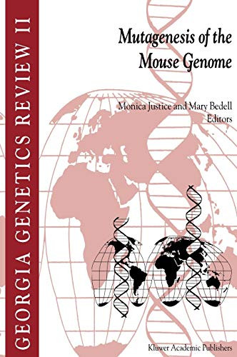 Mutagenesis Of The Mouse Genome (Georgia Genetics Review, 2)