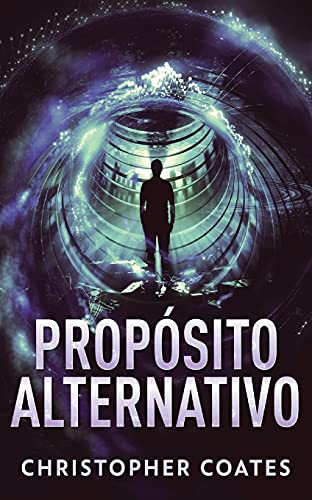 Prop??Sito Alternativo (Portuguese Edition)