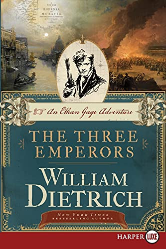 The Three Emperors (Ethan Gage Adventures, 7)