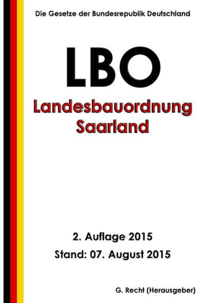 Landesbauordnung Saarland (LBO), 2. Auflage 2015