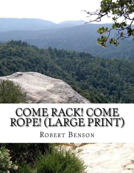Come Rack! Come Rope! (Large Print): (Robert Hugh Benson Classics Collection) Large Print