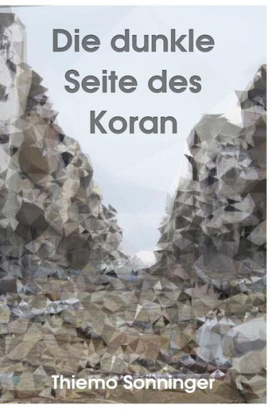 Die dunkle Seite des Koran