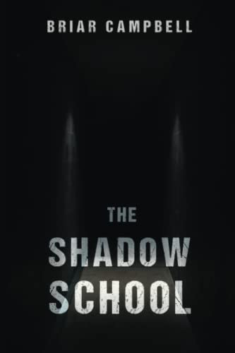The Shadow School