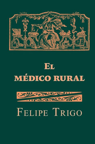 El mÃ©dico rural