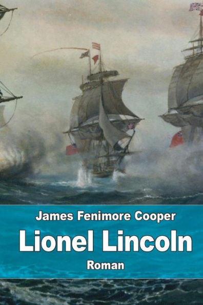 Lionel Lincoln: Le Siège de Boston