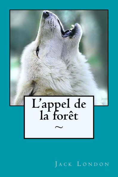 L'appel de la forêt