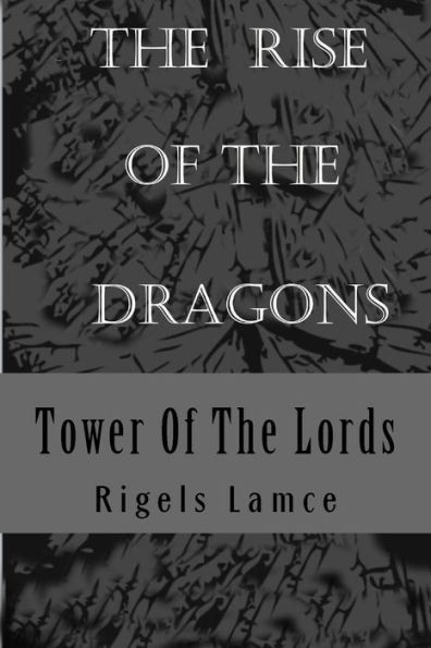 Tower Of The Lords: The Rise Of The Dragons