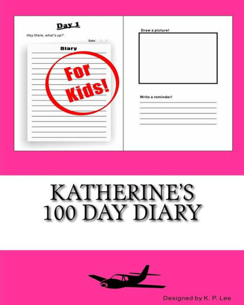 Katherine's 100 Day Diary
