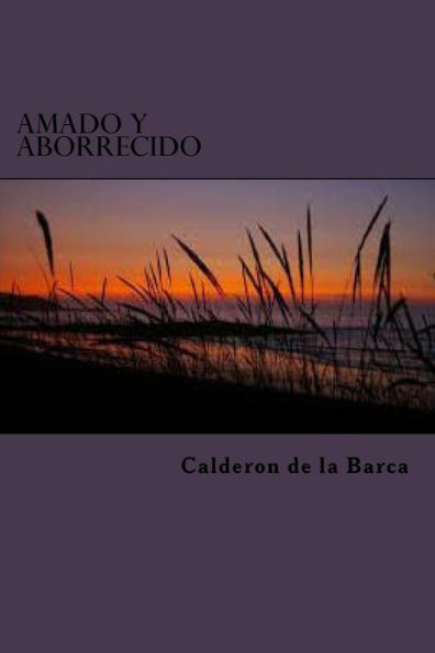 Amado y Aborrecido