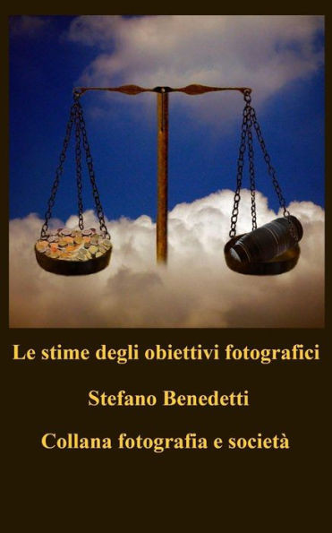 Le stime degli obiettivi fotografici