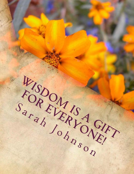 Wisdom Is For Everyone!
