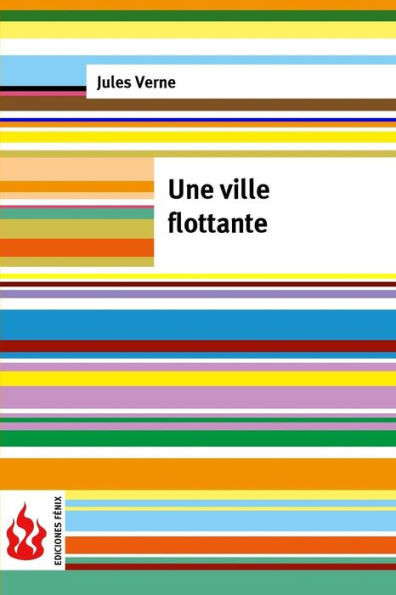 Une ville flottante: (low cost). Ã‰dition limitÃ©e