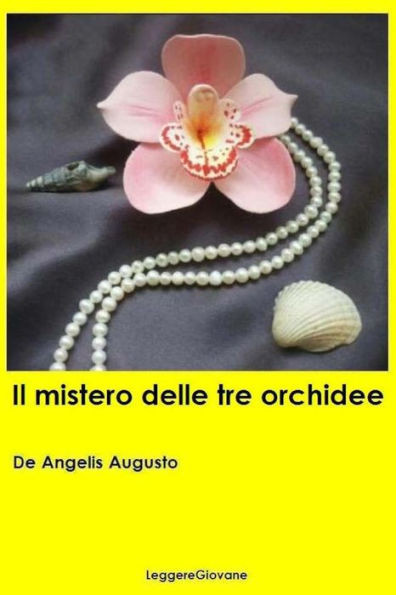 Il mistero delle tre orchidee
