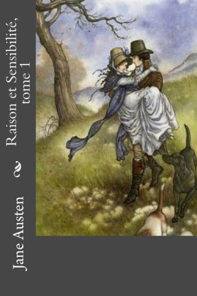 Raison et SensibilitÃ©, tome 1