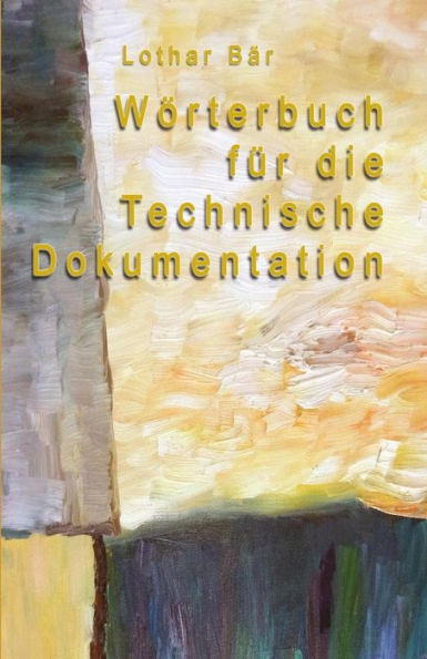 Wörterbuch für die Technische Dokumentation
