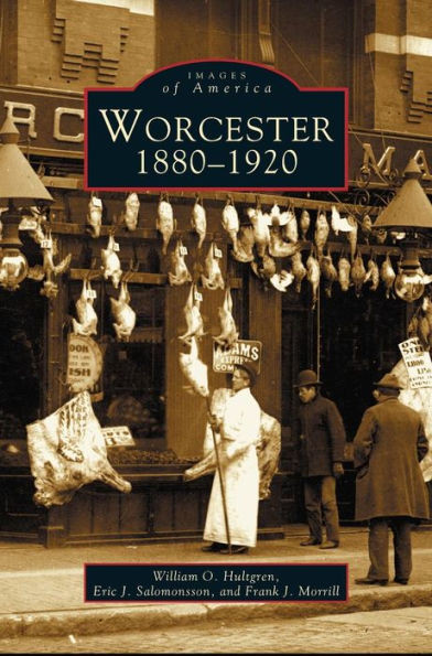 Worcester: 1880-1920