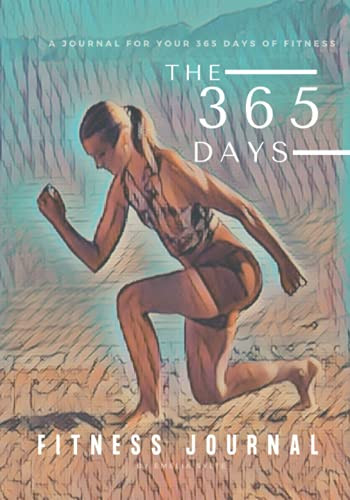 The 365 Days Of Fitness Journal