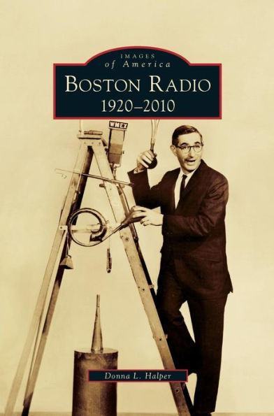 Boston Radio: 1920-2010
